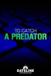 Watch Free To Catch a Predator Movies HD Online Soap2Day