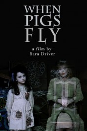 Watch free When Pigs Fly HD online