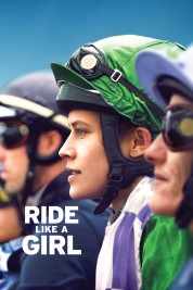 Watch Free Ride Like a Girl Full Movies Bflix