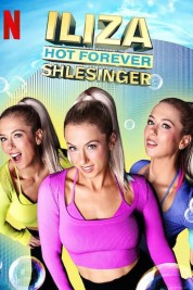 Iliza Shlesinger: Hot Forever 2022