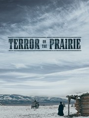 Watch free Terror on the Prairie movies online