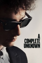 Watch free A Complete Unknown movies online