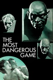 Watch free The Most Dangerous Game movies online