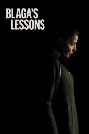 Watch free Blaga's Lessons movies online