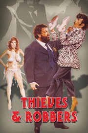 Watch free Thieves and Robbers movies online