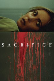 Watch free Sacrifice movies online