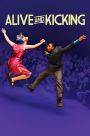 Alive and Kicking-hd