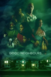 Watch free Good Neighbours movies online