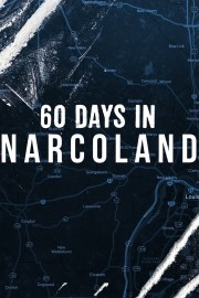 Watch free 60 Days In: Narcoland movies online