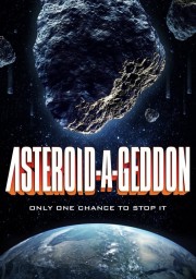 Watch free Asteroid-a-Geddon movies online