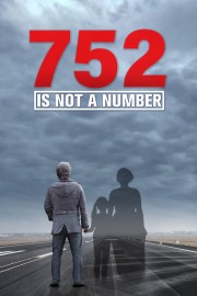 Watch free 752 Is Not a Number movies online