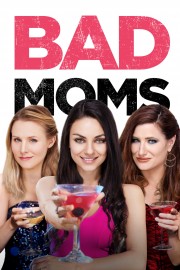 Watch free Bad Moms movies online