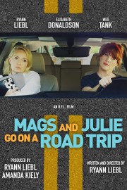 Watch free Mags and Julie Go on a Road Trip movies online