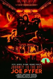 Watch Journey to the UFC: Joe Pyfer movies free on HiMovies
