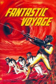 Watch free Fantastic Voyage movies online