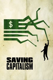 Watch free Saving Capitalism movies online