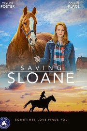 Watch free Saving Sloane movies online