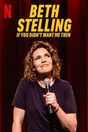 Beth Stelling: If You Didn't Want Me Then