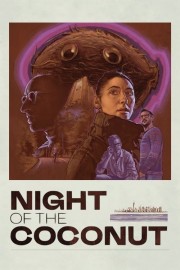 Watch free Night of the Coconut movies online