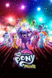 Watch free My Little Pony: The Movie movies online