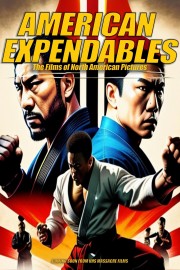 Watch free American Expendables: The Films of North American Pictures movies online - HiMovies