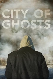 City of Ghosts-hd