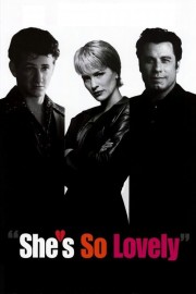 Watch free She's So Lovely movies online