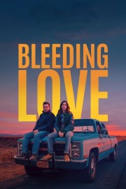 Watch free Bleeding Love movies online