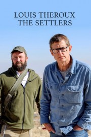 Louis Theroux: The Settlers Watch free Louis Theroux: The Settlers movies online