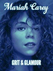Watch Mariah Carey: Grit and Glamour movies free on HiMovies