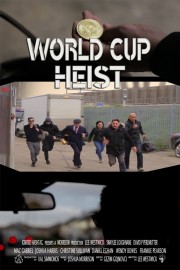 World Cup Heist-hd