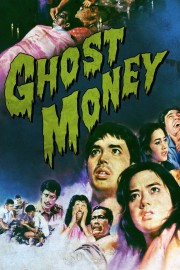 Watch free Ghost Money movies online