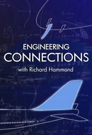 Richard Hammond's Engineering Connections