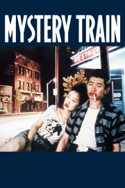 Watch free Mystery Train movies online