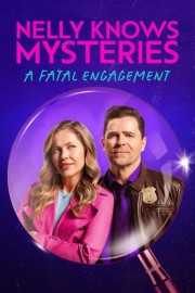 Watch free Nelly Knows Mysteries: A Fatal Engagement movies online