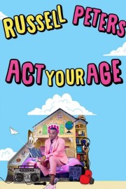 Russell Peters: Act Your Age Russell Peters: Act Your Age