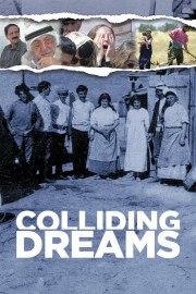 Watch free Colliding Dreams movies online