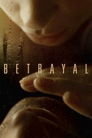 Watch free Betrayal movies online