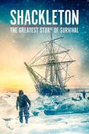 Watch free Shackleton: The Greatest Story of Survival movies online