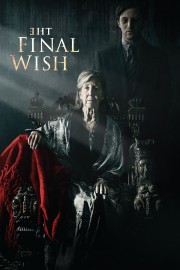 Watch free The Final Wish movies online