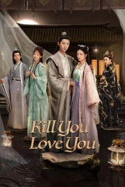 Watch free Kill You Love You movies online