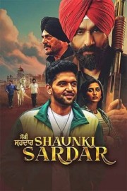 Watch free Shaunki Sardar movies online - HiMovies