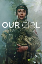 Watch free Our Girl movies online