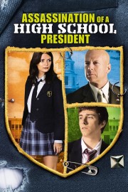 Assassination of a High School President-hd