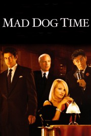 Watch free Mad Dog Time movies online