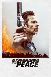 Watch free Disturbing the Peace movies online