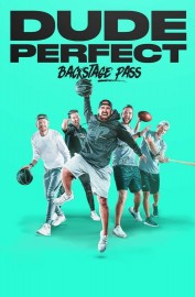 Watch free Dude Perfect: Backstage Pass movies online