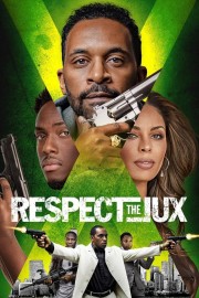 Watch free Respect The Jux movies online