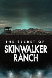 Watch free The Secret of Skinwalker Ranch movies online