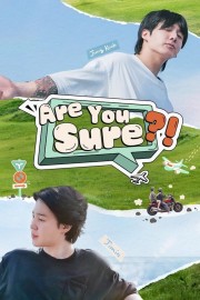 Watch free Are You Sure?! movies online